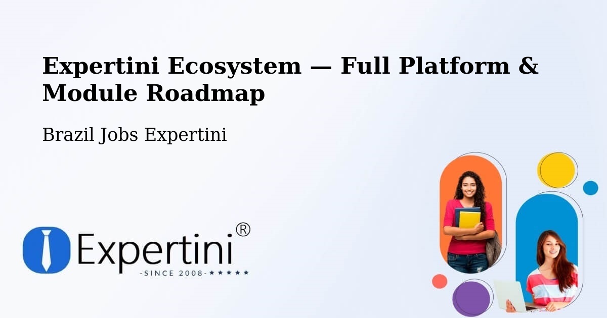 Expertini Ecosystem — Full Platform & Module Roadmap – Uberaba